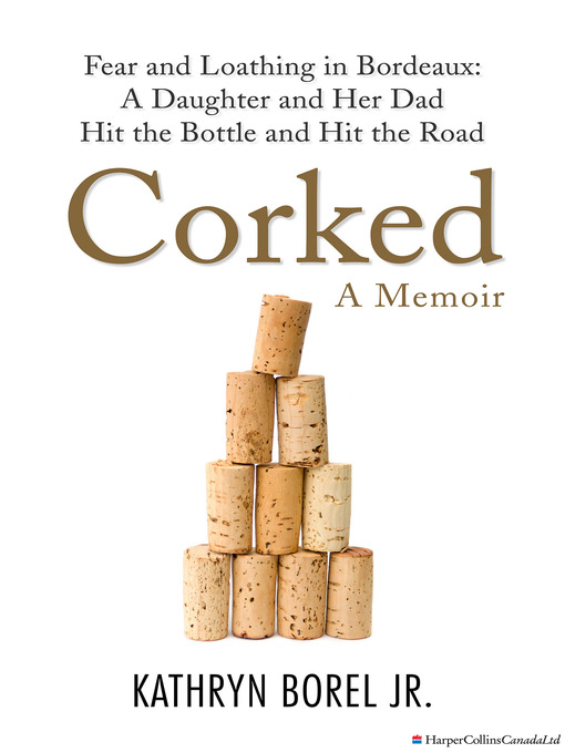 Title details for Corked by Kathryn Borel Jr. - Available